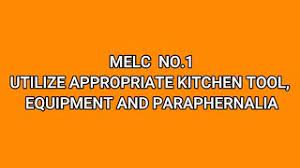 Tools, equipment and paraphernalia used for taking vital signs 15. Utilize Appropriate Kitchen Tool Equipment And Paraphernalia Materials Of Kitchen Utensils 1 4 Youtube