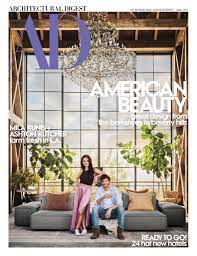 Architectural Digest Magazine Subscription In 2021 Architectural Digest Ashton Kutcher Mila Kunis