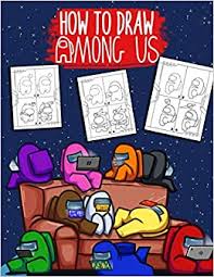 All coloring pages are easy to print. How To Draw Among Us A Helpful Book With Many Illustrations Of Among Us Teaching You How To Draw Step By Step Amazon De Ray Brown Fremdsprachige Bucher