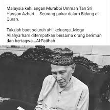 Tan sri hassan azhari mengajar tarannum bayati. Perginya Seorang Pencinta Kitabullah Sahibul Fadhilah Tan Sri Hassan Azhari Ke Rahmatullah
