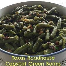 Texas Roadhouse Copycat Green Beans Recipe Recipe Recipes Green Bean Recipes Bean Recipes
