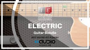 What does electric guitars vst have for us. Guitar Vst Plugins The Definitive List 2021 Update