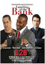 Laughing To The Bank Laugh Comedy Movies 3 Strikes