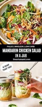 Mandarin Orange Chicken Salad Paleo Whole30 Recipe Paleo Summer Recipes Mason Jar Salad Orange Chicken