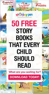 50 Free Story Books That Every Child Should Read In 2020 Kids Story Books Online Books For Kids Free Story Books