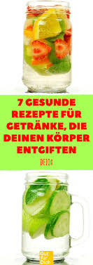 7 Gesunde Rezepte Fur Getranke Die Deinen Korper Entgiften Gesunde Rezepte Entgiften Korper Entgiften