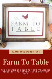 Farm To Table Wood Sign L Farmhouse Sign L Farmhouse Decor Farmhouse Decor Farmhouse Wood Sign Wood Signs