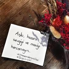 Aski Huzuru Sevgiyi Ve Maviyi Harcamayin Kaynak Instagram Masamdannotlar Sozler Anlamlisozler Guzelsozler Manal Gulen Instagram Instagram Posts