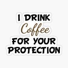 Our products are a better alternative and safe for your family. Coffee Quote Svg Gifts Merchandise Redbubble