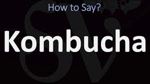 How To Pronounce Kombucha Correctly Youtube