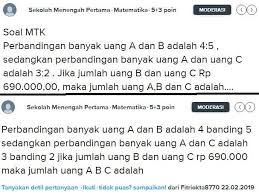 Cara lain untuk menghasilkan uang dari blog ialah menyediakan jasa atau layanan. Perbandingan Banyak Uang A Dan B Adalah 4 5 Sedangkan Perbandingan Banyak Uang Adan Uang C Adalah Brainly Co Id