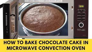 How To Make Cake In Microwave Convection Oven Chocolate Cake Recipe By Madeeha Youtube