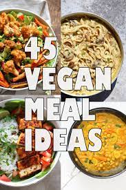 There are so many meatless dinner recipes to choose from, and they all taste incredible! 45 Healthy Vegan Meals For Veganuary Vegan Richa