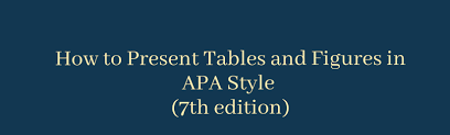The purpose of tables and figures in documents is to enhance your readers. How To Present Tables And Figures In Apa 7th Edition