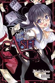 Though You May Burn to Ash, Vol. 3 Manga eBook by Kakashi Oniyazu - EPUB  Book | Rakuten Kobo 9781975327415