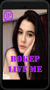 Members count for @bokep_indo last 30 days. Bokep Live Me For Android Apk Download