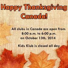 Maybe you would like to learn more about one of these? Thanksgiving Day Hours For La Fitness And Kids Klub In 2014 Canada La Fitness Official Blog Living Healthy
