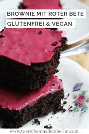 Der Krasseste Brownie Ever Tortchen Made In Berlin Veganer Kuchen Einfacher Nachtisch Rote Bete
