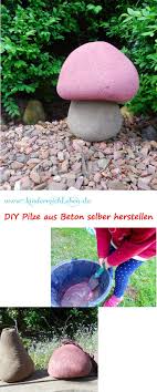 Betonpilze Diy Anleitung Pilze Aus Beton Selber Machen Schnell Einfach Und Diy Gartendekoration Gartendeko Selber Machen Pilze