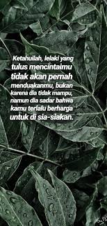 Betul Betul Betul Hanya Lelaki Sejati Yang Tahu Berlian Asli Kata Kata Indah Motivasi Kutipan Tentang Cinta