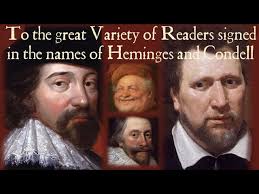 To the great Variety of Readers signed in the names of Heminges and Condell
