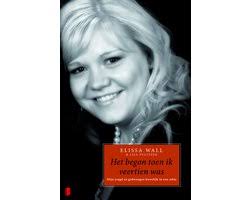 Het Begon Toen Ik Veertien Was, Elissa Wall