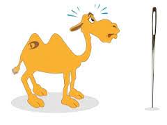 And again i say to you, it is easier for a camel to go through the eye of a needle, than for a rich man to enter into the kingdom of god. Can A Rich Man Inherit The Kingdom Mark 10 17 Explained Camel And The Eye Of A Needle Jesus Without Religion