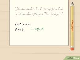 Thank you so much for the love that you have showered on me. How To Write A Thank You Card For Flowers 12 Steps