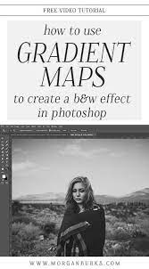 How To Use Gradient Maps To Convert An Image To B W Morgan Burks Photoshop Tutorial Graphics Photoshop Photoshop Tutorial