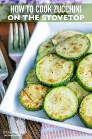 How To Cook Zucchini On The Stovetop Recipe How To Cook Zucchini Zucchini How To Cook Asparagus