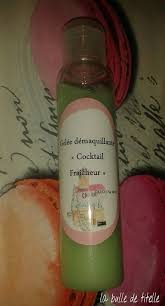 Gelee Demaquillante Cocktail Fraicheur La Bulle De Titelle Demaquillant Cocktail Gelee