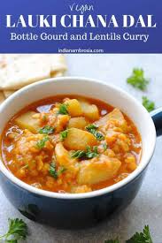 Lauki Chana Dal Bottle Gourd And Lentils Curry Recipe In 2020 Indian Food Recipes Vegetarian Healthy Indian Recipes Vegetarian Indian Food Recipes