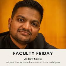 Happy #FacultyFriday, Owls! This week, we're featuring Andrew Samlal, BYR  '23, adjunct faculty for choral activities and the voice and opera  department. Samlal (he/him) is currently the conductor of the Temple  University