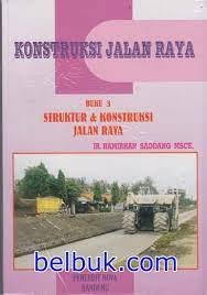 Mata kuliah praktikum konstruksi jalan raya merupakan salah satu mata kuliah wajib yang harus ditempuh di jurusan teknik sipil dan perencanaan fakultas teknik universitas negeri yogyakarta. Buku Konstruksi Jalan Dan Jembatan Masnurul