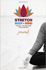We did not find results for: Stretchbodymind Yoga Teacher Training Journal Cunningham Victoria 9781708667665 Amazon Com Books