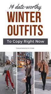 14 Casual Winter Outfits For Your Next Date Night Todaywedate Com Winter Out Winter Date Night Outfits Date Night Outfit Movie Night Outfits