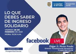 Prosperidad Social - Mañana viernes 26 de febrero contaremos con un espacio  de interacción digital a través de nuestro Fanpage de Facebook, donde el  Director de Transferencias Monetarias de Prosperidad Social, Edgar