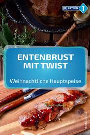Weihnachtliche Hauptspeise Von Sternekoch Alexander Herrmann Entenbrust Mit Gewurzhonig Und Feigenchutney Br De Entenbrust Entenbrust Rezept Hauptspeise