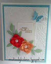 Handmade cards are always considered special. Beautiful Birthday Card Creations By Leishman