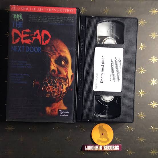 DEAD NEXT DOOR - (1989), BOOKWALTER TRENDY VIDEO LTD. ED./20 2008  VHS+2021.1.6.35 | LongHair Records