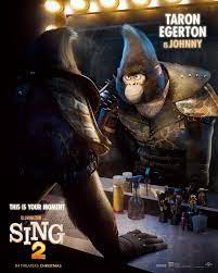 Johnny In 2021 Sing Movie Sing Animation Animated Movie Posters
