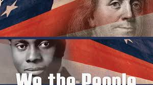 How our "We the People" film came into being