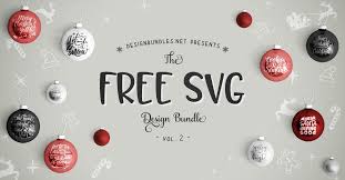 The Free Svg Bundle Volume Ii Is Here 10 Free Christmas Svg S Worth 50 Are Yours Today Commercial License Included Free Svg Svg Christmas Svg