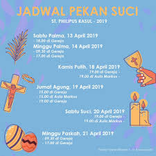 Dalam tata liturgi gereja, sebelum perayaan malam paskah tidak ada perayaan lain. Ini Jadwal Misa Trihari Suci 2019 Di Kaj Dan Bandung Hidupkatolik Com