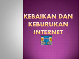 Gagasan koridor raya multimedia (msc) telah menggalakkan penggunaan internet di kalangan rakyat malaysia. Kebaikan Dan Keburukan Internet Pdf Document