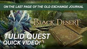 We did not find results for: Black Desert Online Tulid S Quest On The Last Page Of The Old Exchange Journal Youtube