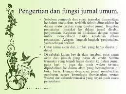 Maybe you would like to learn more about one of these? Mencatat Transaksi Dokumen Ke Dalam Jurnal Umum Ppt Download