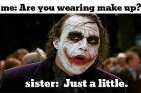 04.08.2020 · some of these memes come from classic movies we all recognize, but other memes have become far more popular than the movies that inspired them. 27 Jokes Your Sister Really Needs To See Funny Sister Memes Sisters Funny Sister Quotes Funny