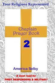 Healthcare workers know that they are in this for the long haul. Chaplain Prayer Book 2 For Ministers First Responders Health Care Workers Prayer Book For Chaplains First Responders Ministers Military Docto Paperback The Collective Oakland