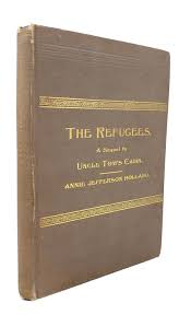 The cabin by natasha preston was a great book. The Refugees A Sequel To Uncle Tom S Cabin By Annie Jefferson Holland Very Good Hardcover 1892 1st Edition Recycled Books